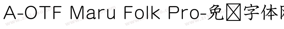 A-OTF Maru Folk Pro字体转换